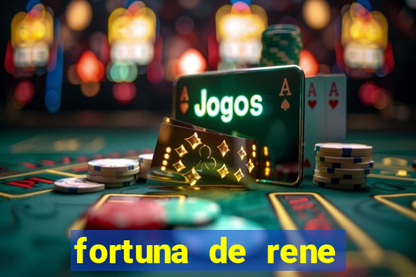 fortuna de rene terra nova